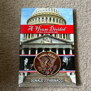 A House Divided: The Story of Ike and McCarthy book by Donald J. Farinacci